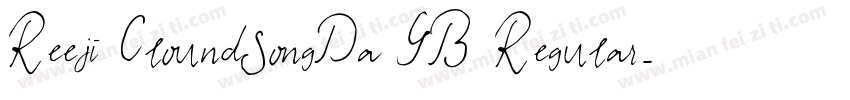 Reeji CloundSongDa GB Regular字体转换